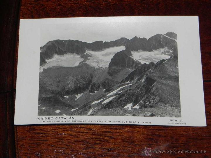 Postales: ANTIGUA POSTAL - PIRINEO CATALAN - EL PICO RUSELL Y LA BRECHA DE LAS TEMPESTADES DESDE EL PICO DE MU