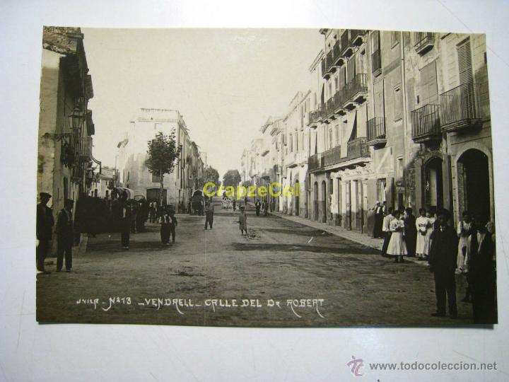 Postales: VENDRELL: CALLE DEL DR. ROBERT (13) - POSTAL ORIGINAL - Foto 1
