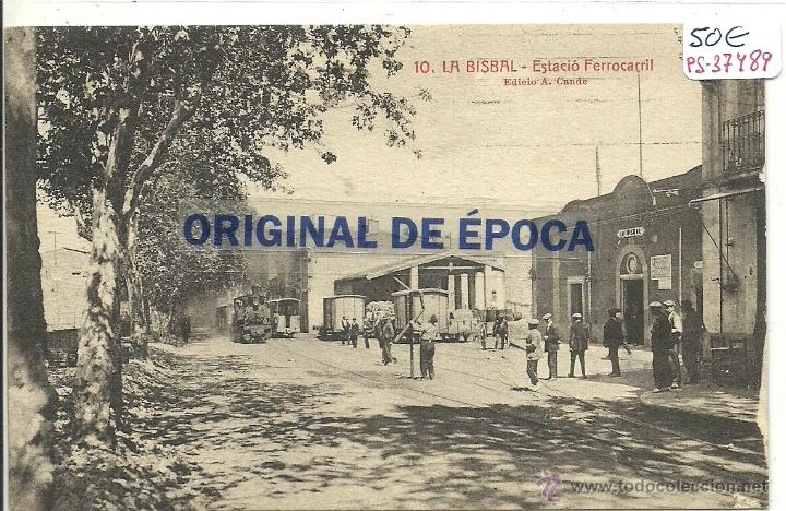 Postcards: (PS-37489)POSTAL DE LA BISBAL-ESTACIO FERROCARRIL