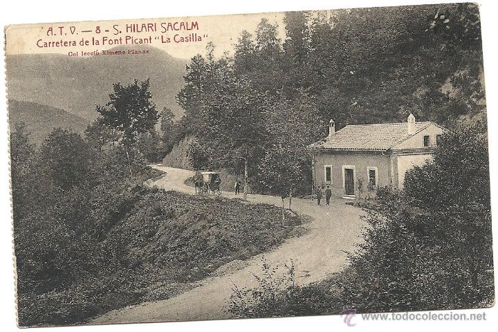 Postales: POSTAL A.T.V. N&ordm; 8 , S.HILARI SACALM , CARRETERA DE LA FONT PICANT, LA CASILLA