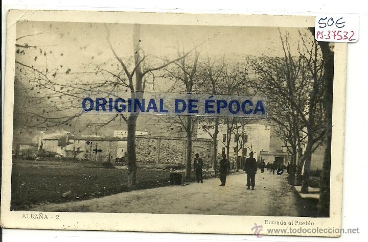 Postkarten: (PS-37532)POSTAL FOTOGRAFICA DE ALBA&Ntilde;A-ENTRADA AL PUEBLO