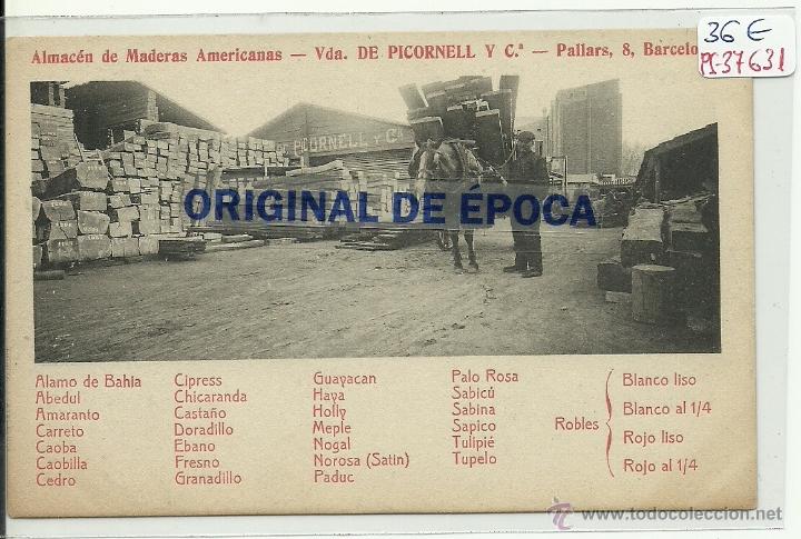Postcards: (PS-37631)POSTAL DE BARCELONA-ALMACEN DE MADERAS,VDA.DE PICORNELL Y C&ordf;.
