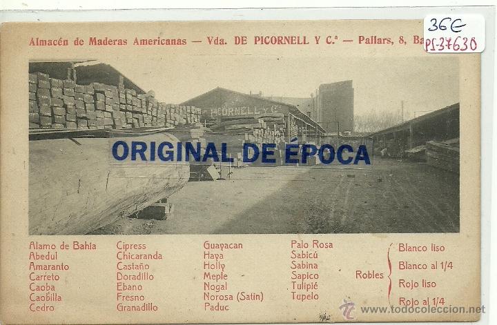 Postkarten: (PS-37630)POSTAL DE BARCELONA-ALMACEN DE MADERAS,VDA.DE PICORNELL Y C&ordf;.
