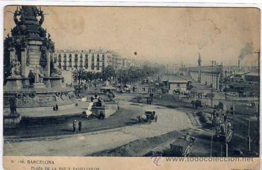 Postales: Barcelona.198 Plaza de la Paz y Paseo Colon. Batrina. Reverso sin dividir. Sin circular. Escrita.