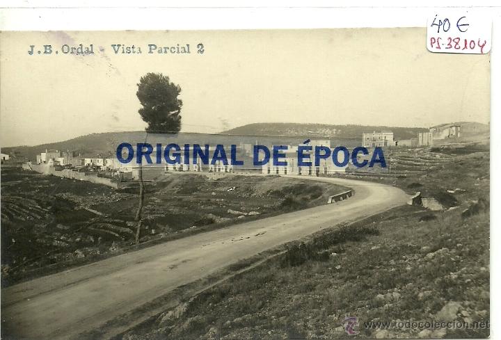 Postkarten: (PS-38104)POSTAL FOTOGRAFICA DEL ORDAL-VISTA PARCIAL