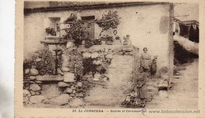 Postales: la junquera. 23 subida al caramanchel - Foto 1