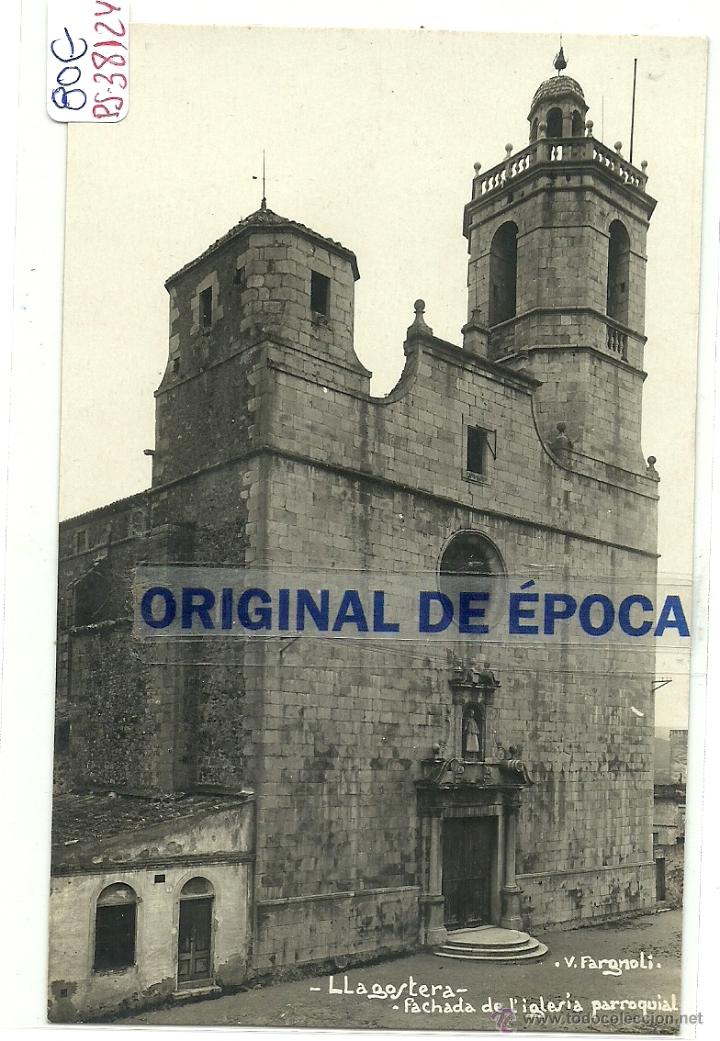 Postcards: (PS-38124)POSTAL FOTOGRAFICA DE LLAGOSTERA-FACHADA DE L&acute;IGLESIA PARROQUIAL.V.FARGNOLI