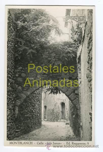 Postcards: a01727 Montblanc - Calle Dels Jueus - Requesens N&ordm;9