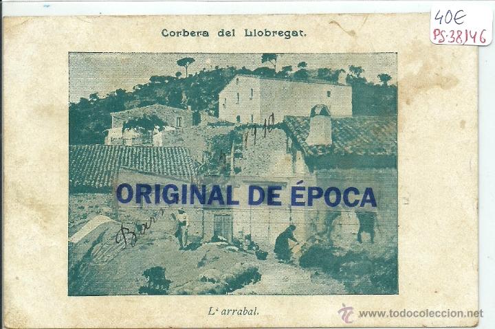 Postcards: (PS-38146)POSTAL DE CORBERA DE LLOBREGAT-L&acute;ARRABAL
