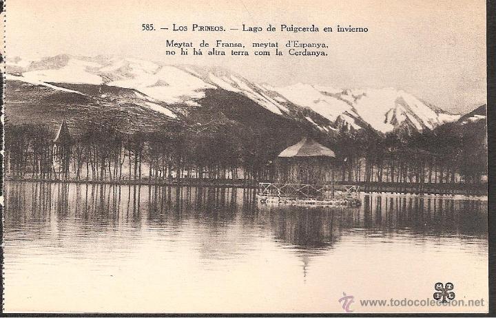Postales: POSTAL PUIGCERDA LAGO EN INVIERNO LOS PIRINEOS NUM 585 -OCASI&Oacute;N-