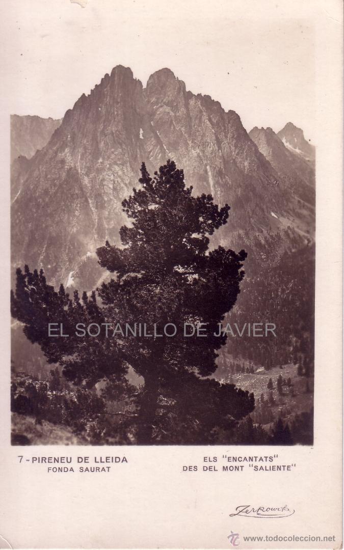 Postales: PIRINEO DE LLEIDA - FONDA SAURAT - ELS ENCANTATS DES DEL MONT SALIENTE