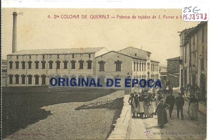Postkarten: (PS-38583)POSTAL DE STA.COLOMA DE QUERALT-FABRICA DE TEJIDOS DE J.FERRER E HIJOS