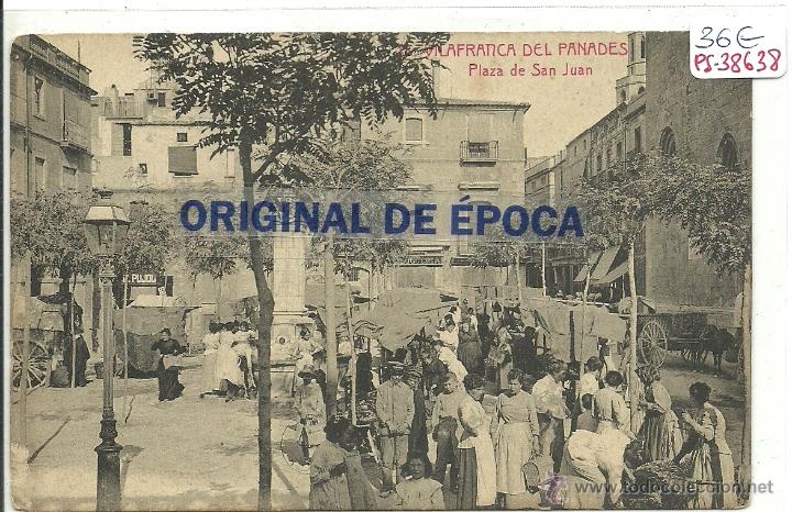 Postkarten: (PS-38638)POSTAL DE VILAFRANCA DEL PANADES-PLAZA DE SAN JUAN