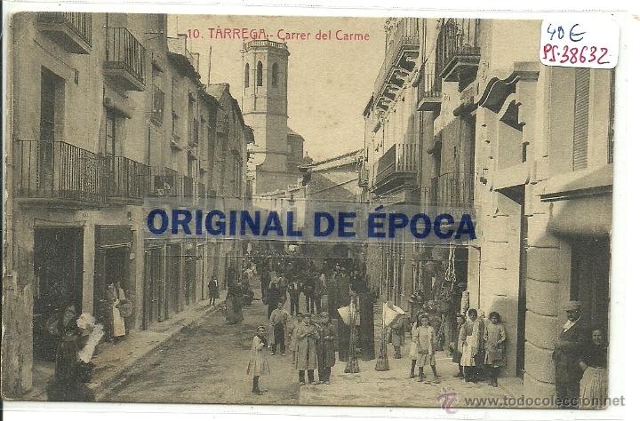 Postkarten: (PS-38632)POSTAL DE TARREGA-CARRER DEL CARME