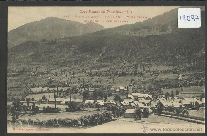 Postales: VALLE DE ARAN - 388  - ESCUNAN VISTA GENERAL - LABOUCHE - (19097)