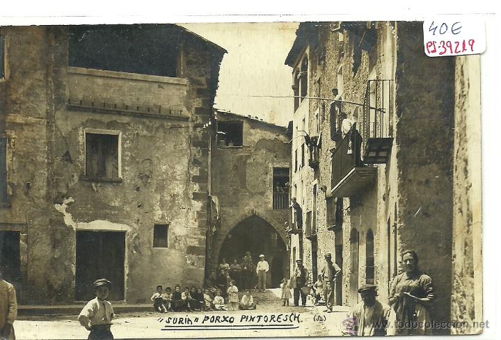 Postkarten: (PS-39219)POSTAL FOTOGRAFICA DE SURIA-PORXO PINTORESCH