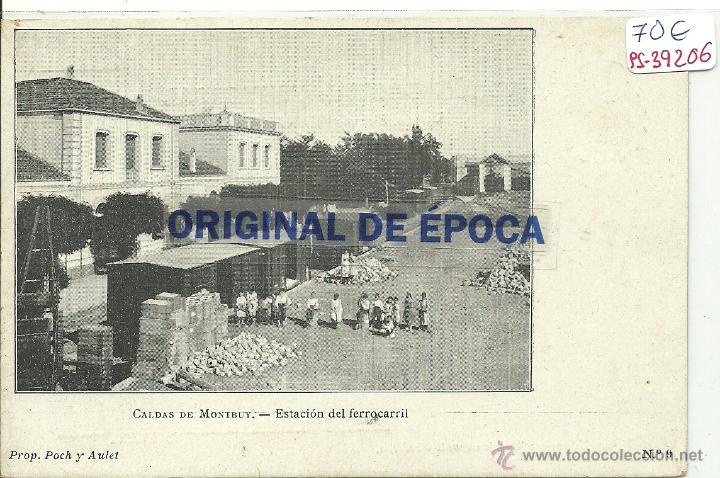 Postkarten: (PS-39206)POSTAL DE CALDAS DE MONTBUY-ESTACION DEL FERROCARRIL