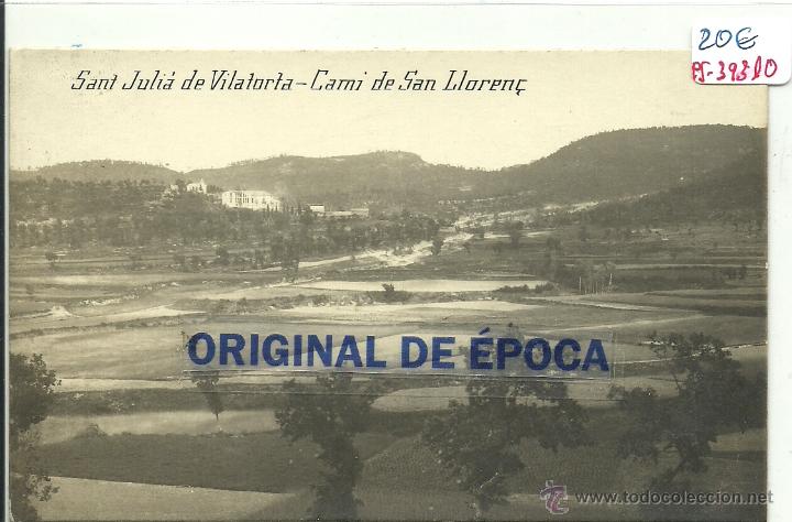 Postkarten: (PS-39310)POSTAL FOTOGRAFICA DE SANT JULIA DE VILATORTA-CAMI DE SAN LLOREN&Ccedil;