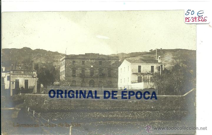 Postcards: (PS-39326)POSTAL FOTOGRAFICA DE LLAVANERAS-CASA DE LA VILA