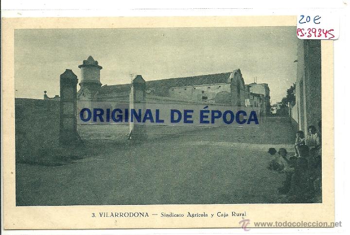 Postkarten: (PS-39345)POSTAL DE VILARRODONA-SINDICATO AGRICOLA Y CAJA RURAL