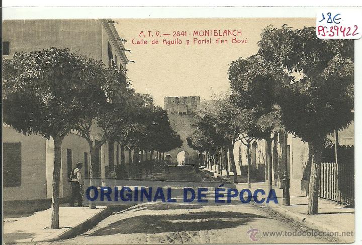 Postkarten: (PS-39422)POSTAL DE MONTBLANCH-CALLE DE AGUILO Y PORTAL D&acute;EN BOVE