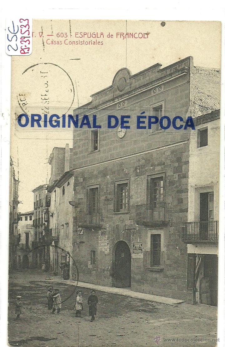 Postkarten: (PS-39533)POSTAL DE ESPLUGA DE FRANCOLI-CASAS CONSISTORIALES