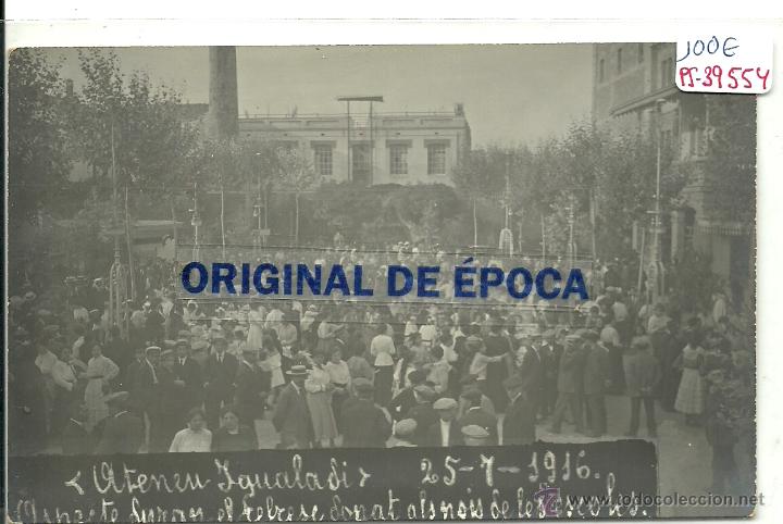 Postkarten: (PS-39554)POSTAL FOTOGRAFICA DE IGUALADA-L&acute;ATENEU IGUALADI A LAS NOVES ESCOLES 1916