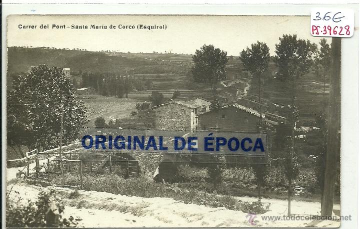 Postkarten: (PS-39628)POSTAL FOTOGRAFICA DE SANTA MARIA DE CORCO(ESQUIROL)-CARRER DEL PONT