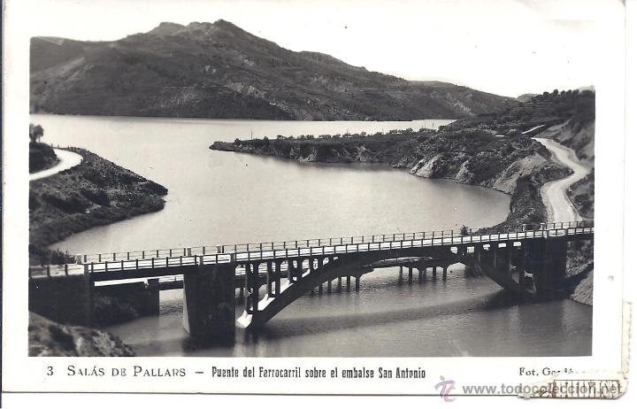 Postales: PS4283 SAL&Aacute;S DE PALLARS 'PUENTE DEL FERROCARRIL SOBRE EL EMBALSE DE S. ANTONIO'. GORD&Oacute;. CIRCULADA