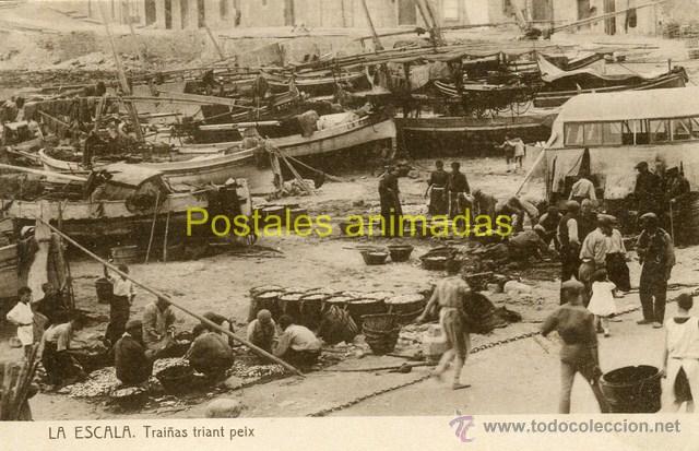 Postales: a01328 La Escala - Trai&ntilde;as Triant Peix - Thomas - Foto 1