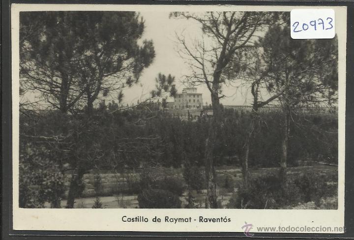 Postales: RAIMAT - CASTILLO - RAVENTOS - (20973)