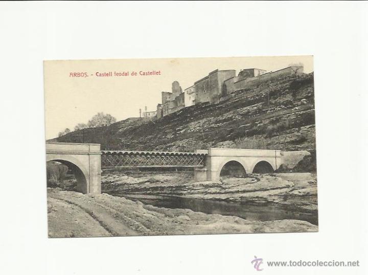 Postales: ARBOS, CASTELL FEODAL DE CASTELLET. - Foto 1