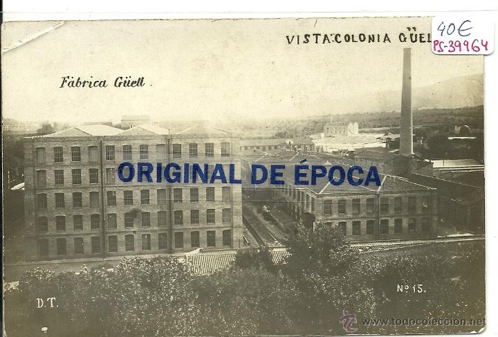 Postkarten: (PS-39964)POSTAL FOTOGRAFICA DE LA COLONIA G&Uuml;ELL-FABRICA