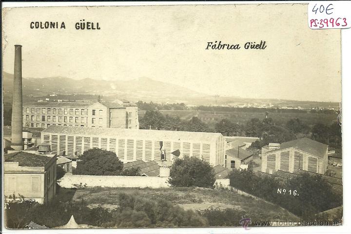 Postkarten: (PS-39963)POSTAL FOTOGRAFICA DE LA COLONIA G&Uuml;ELL-FABRICA