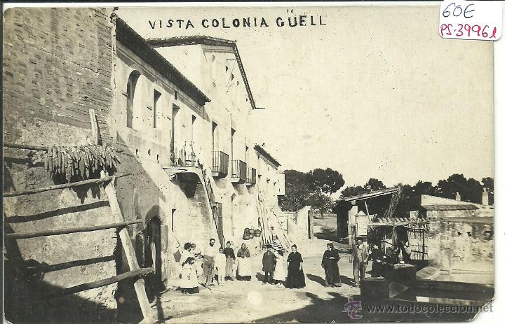 Postkarten: (PS-39961)POSTAL FOTOGRAFICA DE LA COLONIA G&Uuml;ELL-VISTA