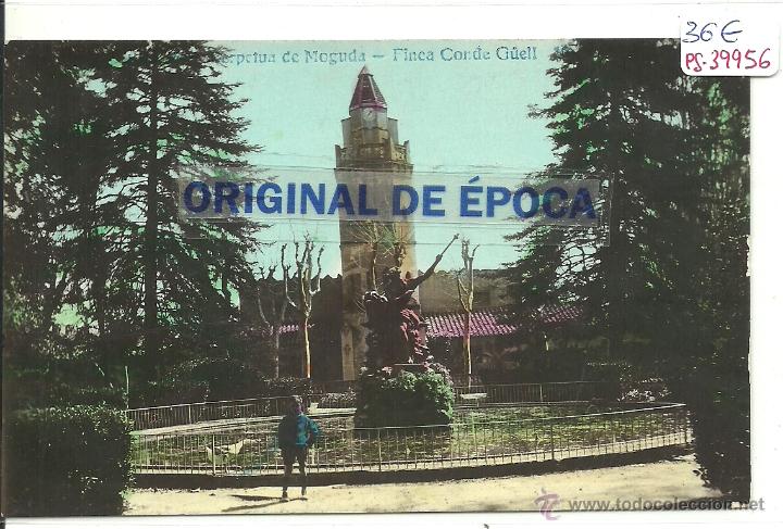 Postkarten: (PS-39956)POSTAL FOTOGRAFICA DE STA.PERPETUA DE MOGUDA-FINCA CONDE G&Uuml;ELL