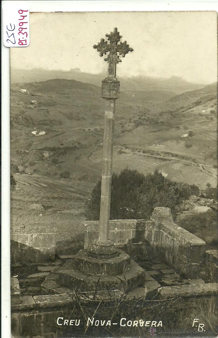Postcards: (PS-39949)POSTAL FOTOGRAFICA DE CORBERA-CREU NOVA