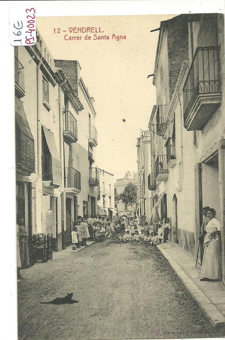 Cartoline: (PS-40023)POSTAL DE VENDRELL-CARRER DE SANTA AGNA