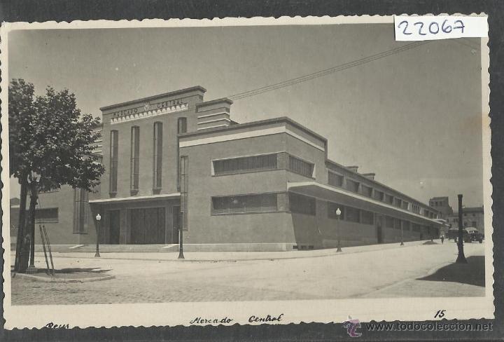 Postales: REUS - MERCADO CENTRAL - (22067) - Foto 1