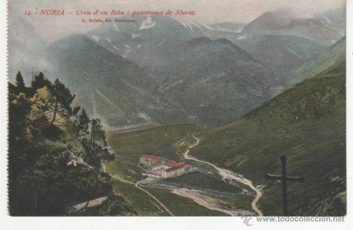 Postales: NURIA. - Creu d&acute; en Riba i panorama de Nur&iacute;a