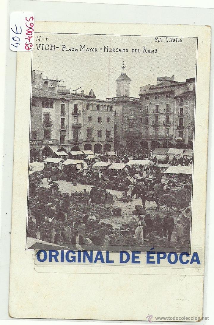 Postkarten: (PS-40065)POSTAL DE VICH-PLAZA MAYOR.MERCADO DEL RAMO