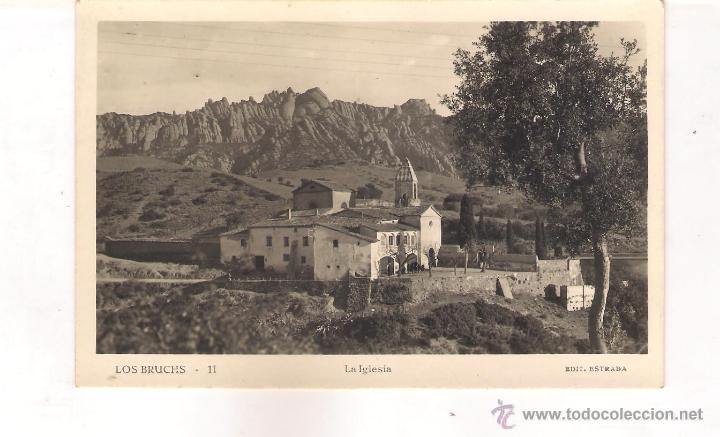 Postales: POSTAL DE LOS BRUCHS - LA IGLESIA -
