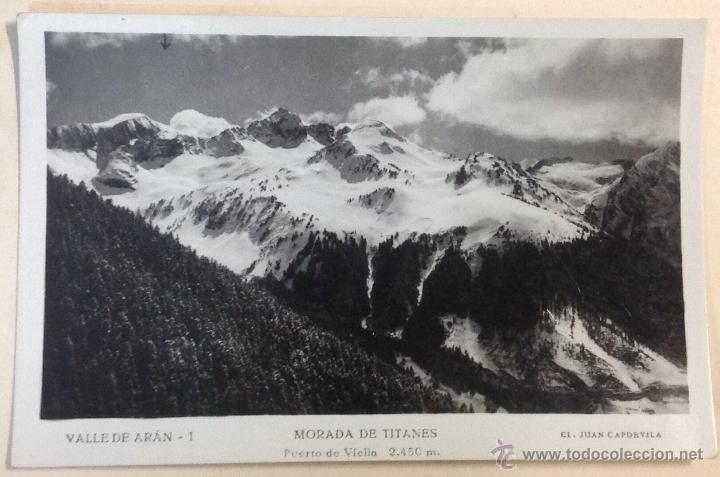 Postales: VALLE DE ARAN. MORADA DE TITANES. PUERTO DE VIELLA 2450 M. (CL. JUAN CAPDEVILA). Texto en aran&eacute;s.