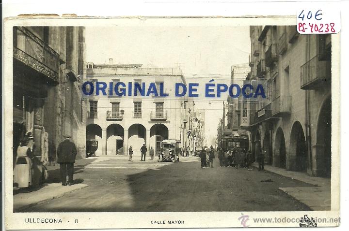 Postkarten: (PS-40238)POSTAL FOTOGRAFICA DE ULLDECONA-CALLE MAYOR