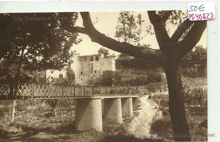 Postkarten: (PS-40323)POSTAL FOTOGRAFICA DE TORRELAVIT-PUENTE