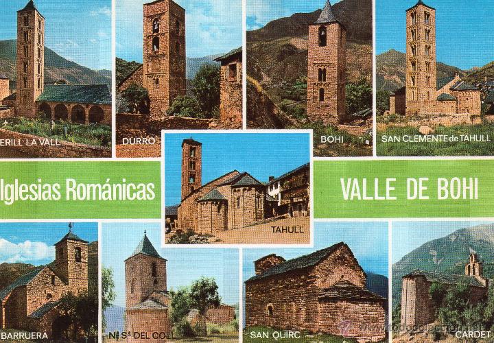 Postales: LERIDA .- VALLE DE BOHI .- IGLESIAS ROMANICAS N&ordm; L3962.- FOTO A. CAMPA&Ntilde;&Aacute; .- EDICION KOLORHAM