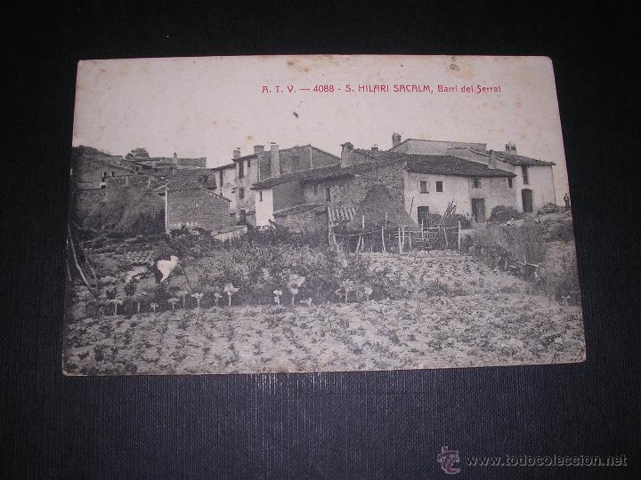 Postkarten: A.T.V. - 4088 S. HILARI SACALM , BARRI DEL SERRAT . 14X9 CM. TAMPON ESCOLA CATALANA MOSSEN CINTO .