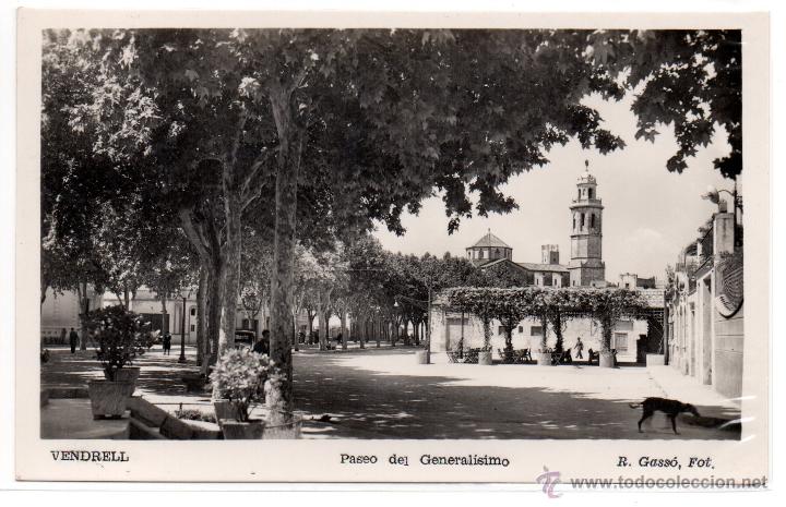 Postales: VENDRELL .- PASEO DEL GENERALISIMO .- FOTO R. GASSO .- SIN CIRCULAR