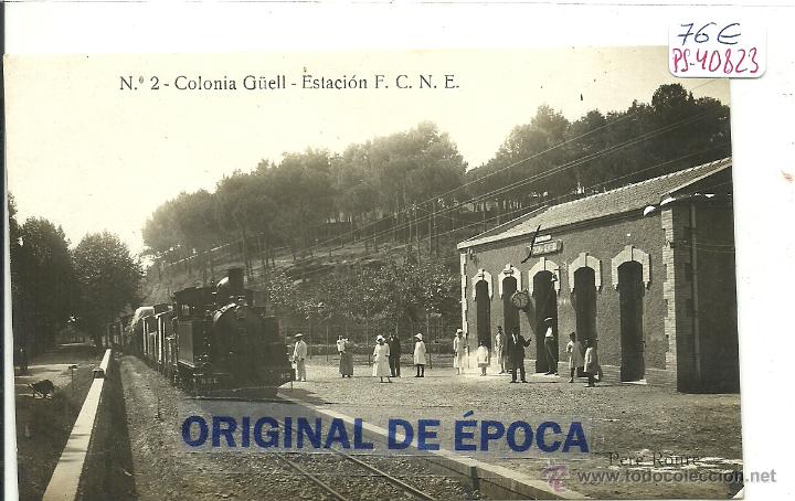 Postkarten: (PS-40823)POSTAL FOTOGRAFICA COLONIA G&Uuml;ELL-ESTACION FERROCARRIL