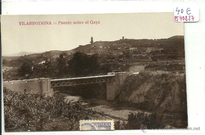 Postkarten: (PS-40827)POSTAL FOTOGRAFICA DE VILARRODONA-PUENTE SOBRE EL GAYA